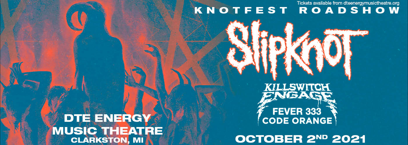 Knotfest Roadshow: Slipknot, Killswitch Engage, Fever333 & Code Orange