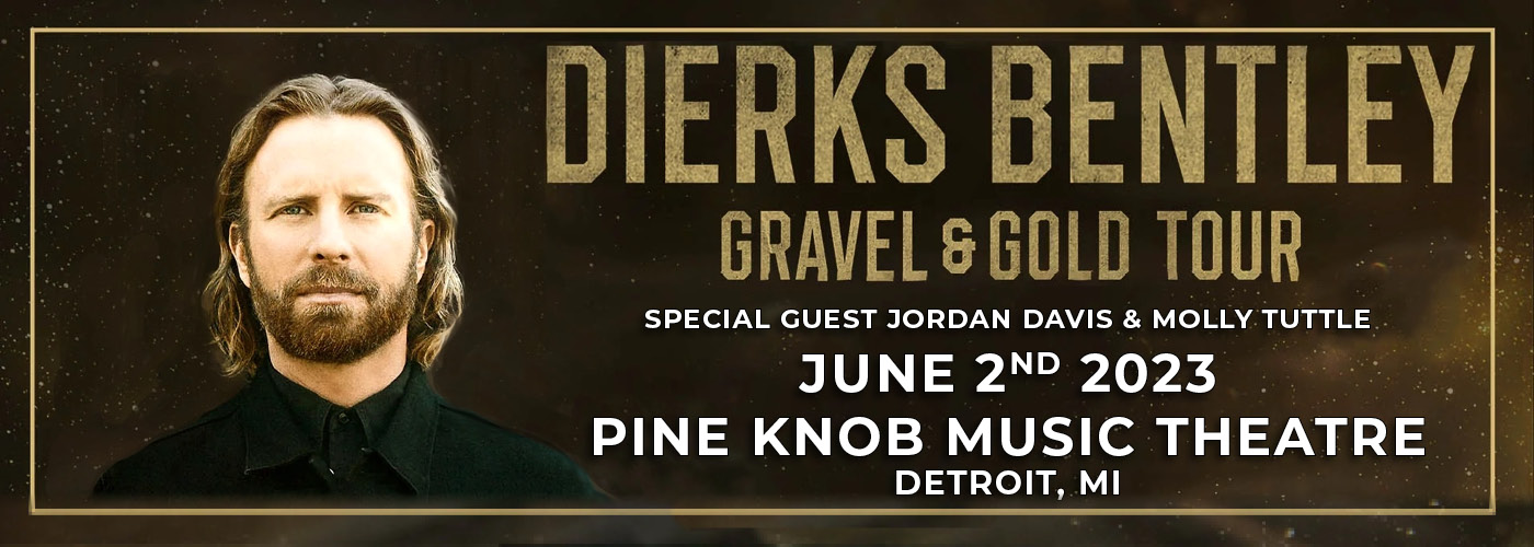 Dierks Bentley: Gravel & Gold Tour with Jordan Davis & Molly Tuttle