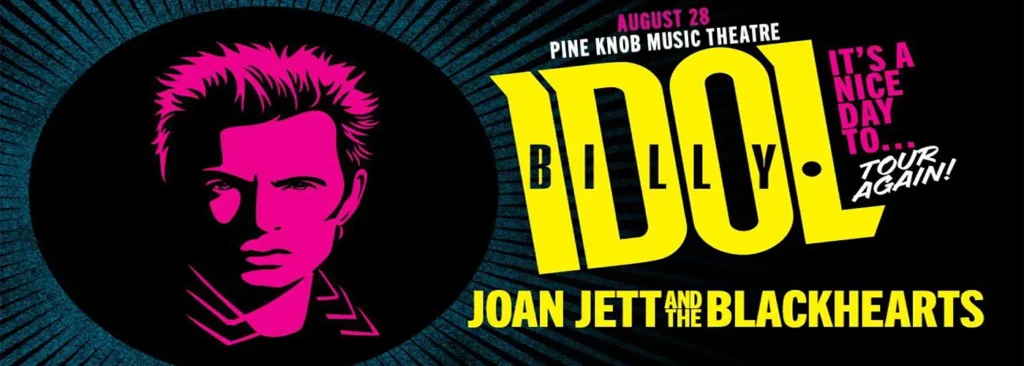 Billy Idol & Joan Jett and The Blackhearts Tickets | 28 August