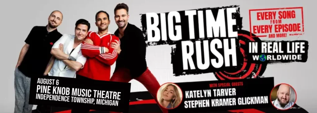 Big Time Rush & Katelyn Tarver Tickets | 6 August 2025 | Pine Knob