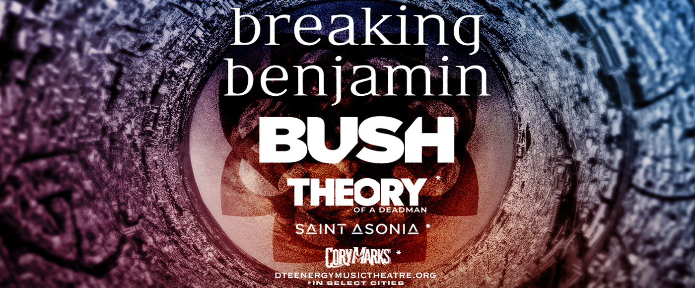 Breaking Benjamin & Bush [CANCELLED]