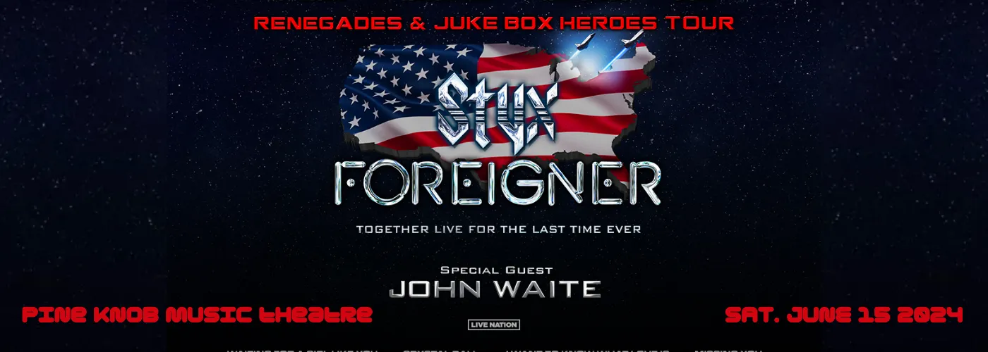 Foreigner, Styx & John Waite