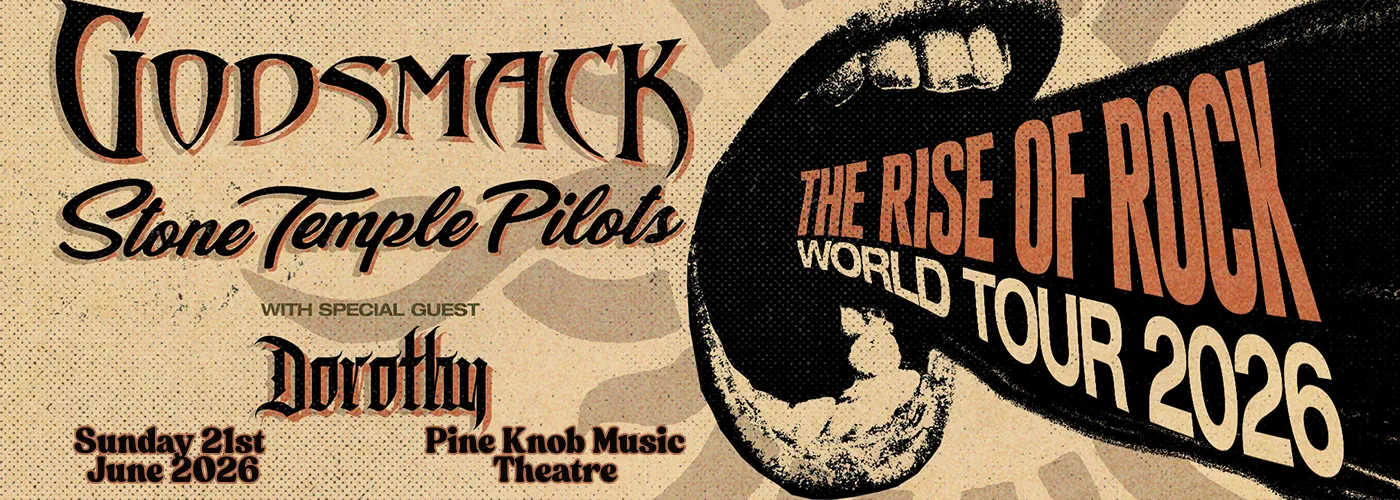 Godsmack, Stone Temple Pilots &amp; Dorothy